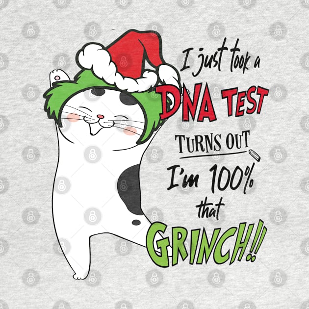 I Just Took A DNA Test Turns Out I'm 100% That Grinch Funny Ugly Christmas by albertperino9943